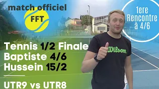 1/2 finale Tennis amateur - Je joue un 4/6 pour la 1ère fois - I play an UTR9 for the 1st time.