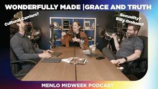 How to have Truth and Grace in Hard Conversations | Menlo Midweek Podcast