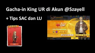 Gacha in King UR di akunnya agan @Szayell | sedikit tips SAC dan lineup