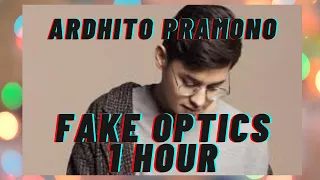 [1 Hour Loop] Ardhito Pramono - Fake Optics