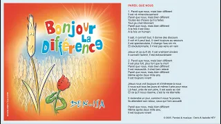 Pareil que nous (album "Bonjour la différence", Den-Isa)