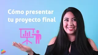 Cómo presentar tu proyecto final - Aprende Con Tabella