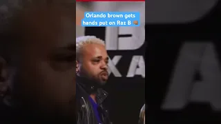 Orlando Brown gets hands put on Raz B 👊🏽