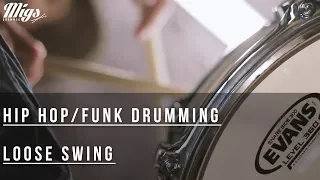 Hip Hop Funk Drumming - Loose Swing