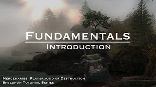 Introduction | Speedrun Fundamentals for Mercenaries: Playground of Destruction