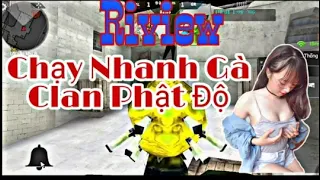 Hack CF Mobile| CF Legends| Riview Chạy Nhanh Clan Phật Độ❤️-TXG CFL