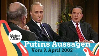 Putins Aussagen vom 9. April 2002