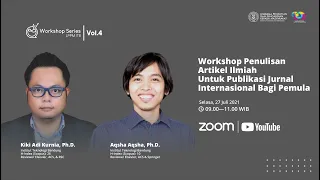 [WEBINAR-LIVE] Workshop Penulisan Artikel Ilmiah Untuk Publikasi Jurnal Internasional Bagi Pemula