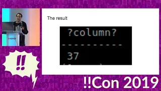 !!Con 2019 - Writing an Interpreter in SQL for Fun and No Profit! by Michael Malis