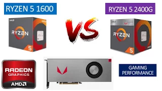 Ryzen 5 1600 vs Ryzen 5 2400G - RX Vega 64 8GB - Benchmarks Comparison