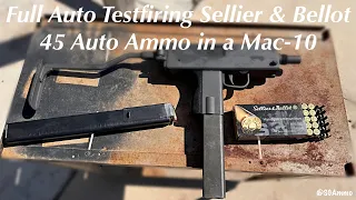 Full Auto Test Firing Sellier & Bellot 45 Auto Ammo in a Mac-10 @SGAmmo