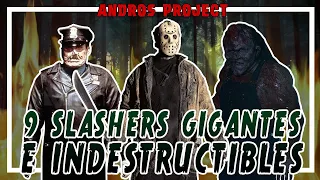 9 Slashers Gigantes e Indestructibles | Andros Project