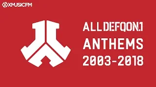 All DEFQON.1 (NL) Anthems from 2003 to 2018