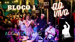Alison Martins ao vivo no Beco do Rato, + Renato da Rocinha, Grupo Galo Cantô e Bom Cabelo