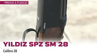 Yildiz Spz Sm 28 cal. 28 - Recensione e prova a fuoco