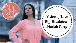 Vision of love riff Breakdown | Mariah Carey riffs and runs