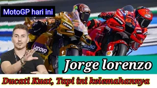 MotoGP  2023 | Jorge lorenzo ; Duet Pecco and Bastianini kuat, Tapi. ❓