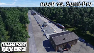 Transport fever 2 Noob vs  Semi Pro I Building Cargo Trainstation