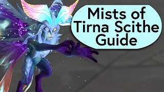 Mists of Tirna Scithe Boss Guide - Mythic Dungeon Boss Guide