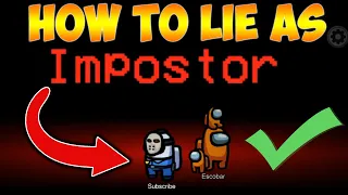 How To LIE as the Imposter (10 Imposter Tips To Help In Among Us)
