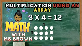 HOW TO MULTIPLY USING AN ARRAY | GRADE 2-3