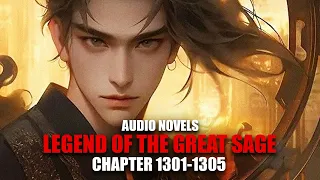 LEGEND OF THE GREAT SAGE | Struggle Between the Tiger and the Dragon | Ch.1301-1305