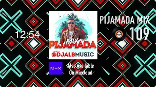 Pijamada Mix 109 Presents: @DJALBMUSIC - The Best Electronic Music of 2023