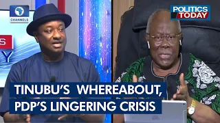 Tinubu’s Whereabout, PDP Imbroglio & Its Political Implication +More  |Politics Today|