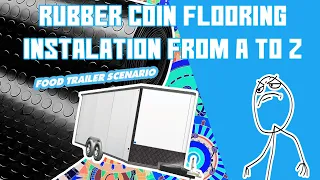 Installation of a Rubber coin Floor inside a Food Trailer