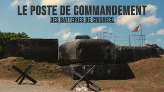 Le poste de commandement des batteries de Crisbecq