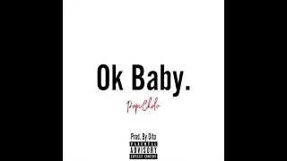 Pvpi Chvlo - Ok Baby. (Prod. By Dito)