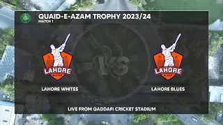 LIVE | Lahore Whites vs Lahore Blues | Day 3 | Match 1 | Quaid-e-Azam Trophy 2023/24 | PCB