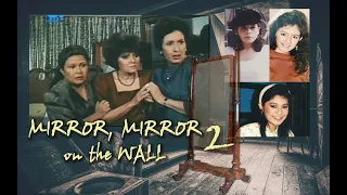 Mirror Mirror on the Wall 2