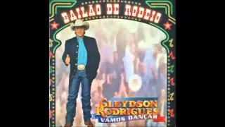 Gleydson Rodrigues - Bailão De Rodeio (ÁLBUM COMPLETO)