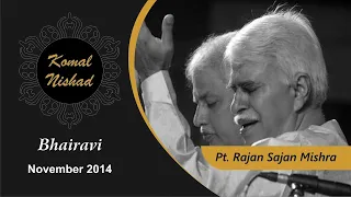 Raag Bhairavi | Pt. Rajan Sajan Mishra | Hindustani Classical Vocal | Part 5/5