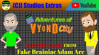 Deleted Scenes from Fake BrainiacAdam Arc | [CJ] Studios Extras