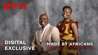 Made by Africans, Watched by the World | Netflix Execs | Netflix