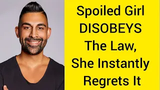 Spoiled Girl DISOBEYS The Law, She Instantly Regrets It | Ahmed Mann