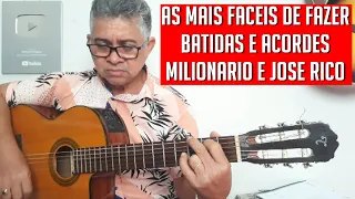 AS MAIS FACEIS DE FAZER Batidas e Acordes Milionário e José Rico !