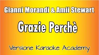 Gianni Morandi & Amii Stewart - Grazie Perchè (Versione Karaoke Academy Italia)