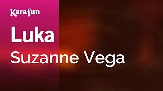 Luka - Suzanne Vega | Karaoke Version | KaraFun