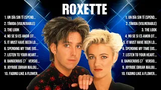 Roxette Greatest Hits 2024 Collection   Top 10 Hits Playlist Of All Time