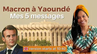 Macron à Yaoundé: Les 5 messages de Nathalie Yamb (+ 🇬🇧 version)