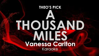 A Thousand Miles | Vanessa Carlton karaoke