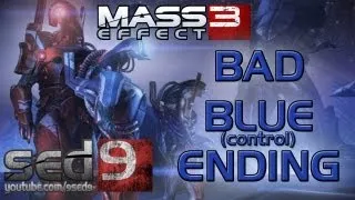 Mass Effect 3: Плохая "Синяя" концовка / Blue Bad Ending by sed9