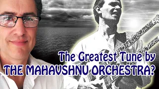 What is the greatest tune by the MAHAVISHNU ORCHESTRA?