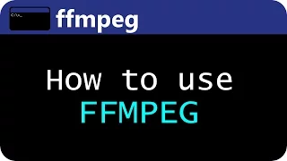 How to use FFMPEG