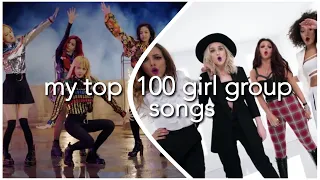 MY TOP 100 GIRL GROUP SONGS (UPDATED!)