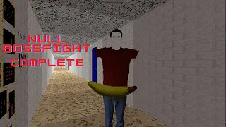 NULL Bossfight Complete (Baldi's Basics Classic Remastered)