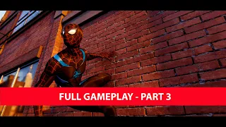 SPIDER-MAN PS4 - Part 3 - Walkthrough Gameplay (Marvel's Spider-Man)